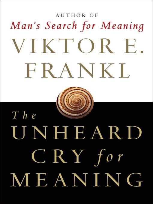Cover image for The Unheard Cry for Meaning